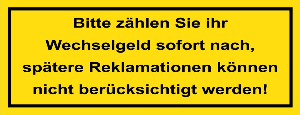 [LA-1810602] Blechschild 10x27 cm Bitte zählen Sie Wechselgeld