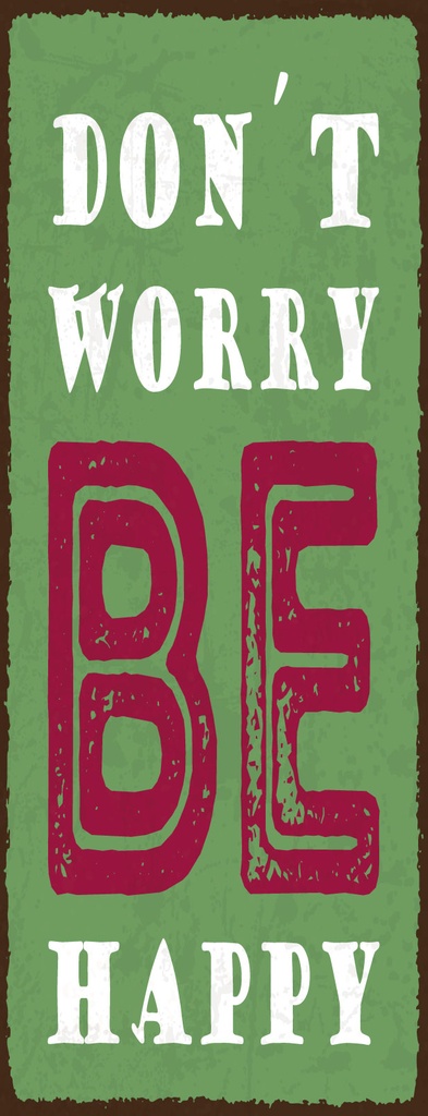 [LA-1810695] Blechschild 27x10 cm Don’t worry be