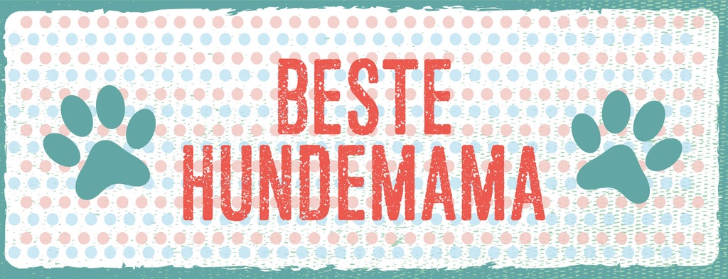 Blechschild 10x27 cm Beste Hundemama