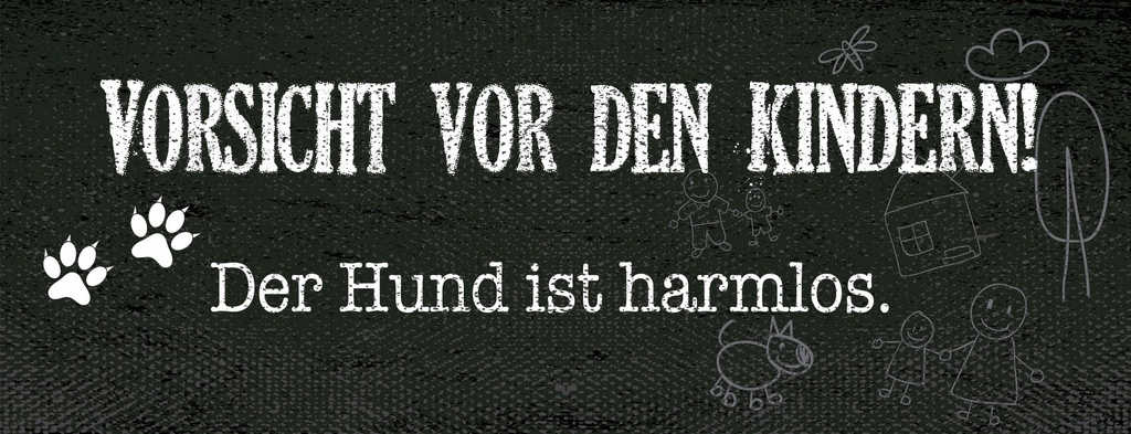 Blechschild 10x27 cm Vorsicht Kinder Hund harmlos