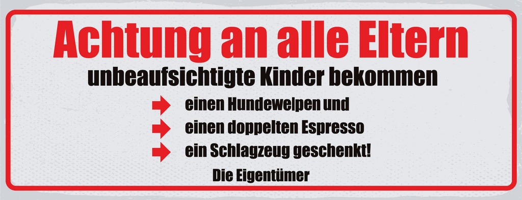 [LA-1810910] Blechschild 10x27 cm Achtung an alle Eltern unbeaufsichtigte Kinder