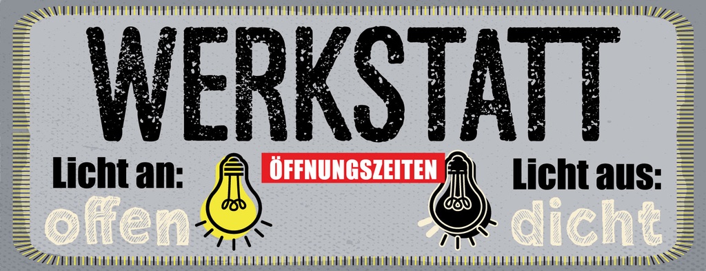 [LA-1810964] Blechschild 10x27 cm Werkstatt Licht an offen Licht aus dicht