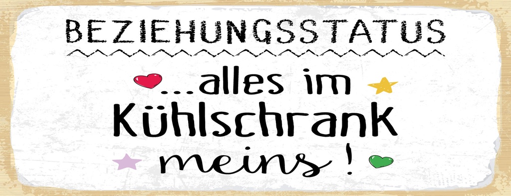 [LA-1811078] Blechschild 10x27 cm Beziehungsstatus alles im Kühlschrank meins