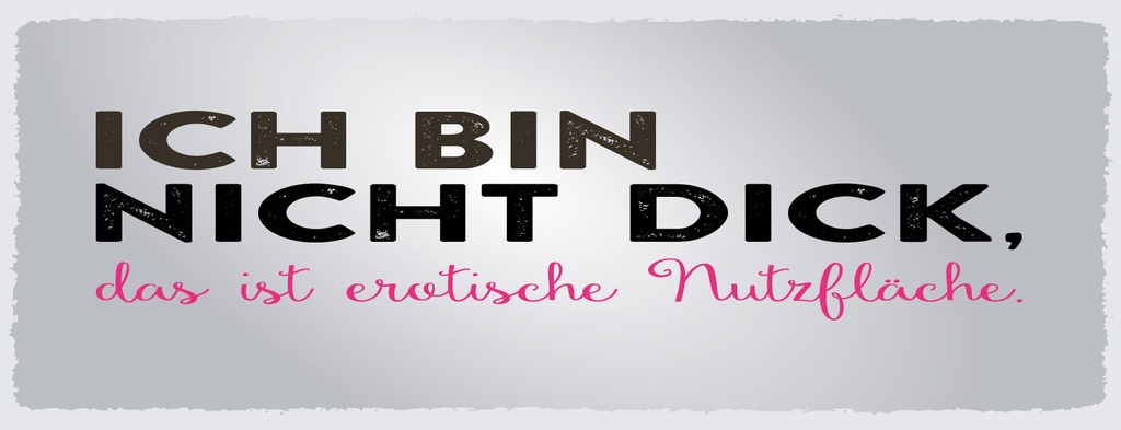 [LA-1811101] Blechschild 10x27 cm Ich bin nicht dick, das ist Nutzfläche