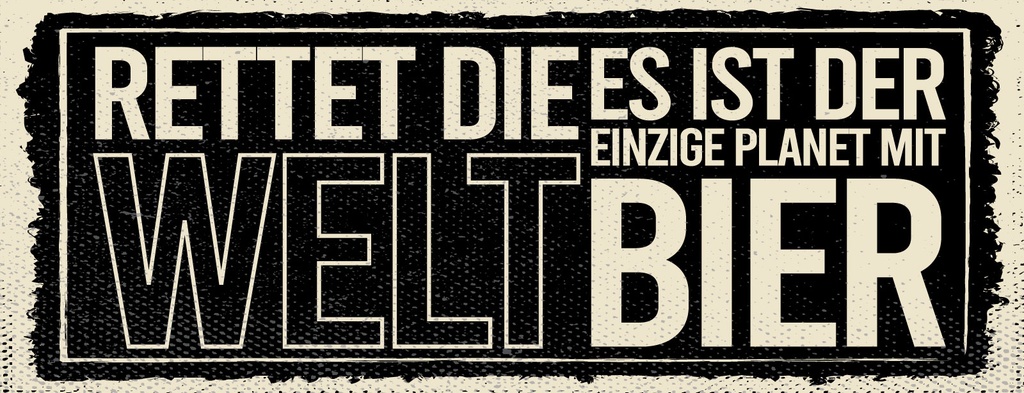 [LA-1811175] Blechschild 10x27 cm Rettet die Welt es ist der einzige Planet mit Bier