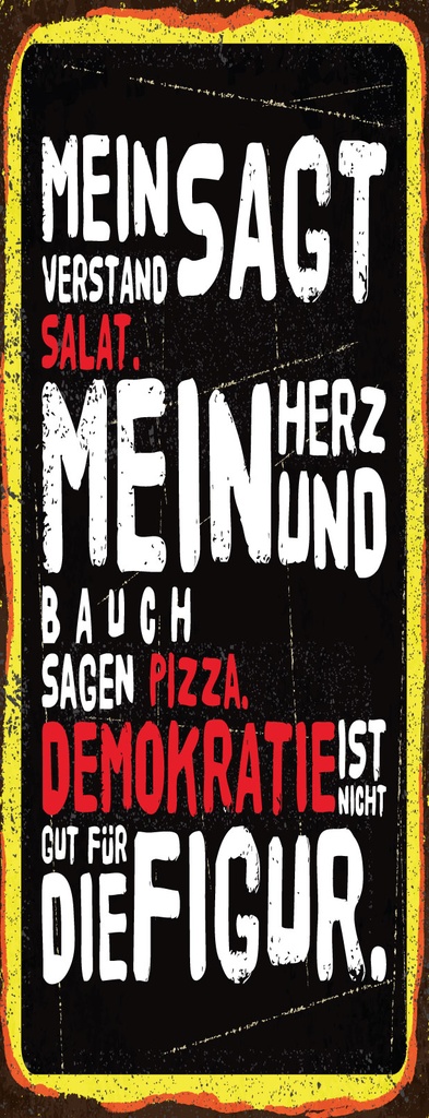 [LA-1811212] Blechschild 27x10 cm Verstand sagt Salat Herz und Bauch sagt Pizza
