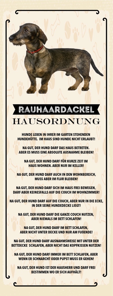 [LA-1811266] Blechschild 27x10 cm Hund Rauhaardackel Hausordnung