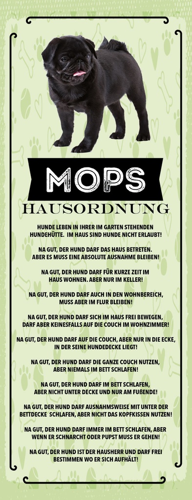 [LA-1811267] Blechschild 27x10 cm Hund Mops Hausordnung