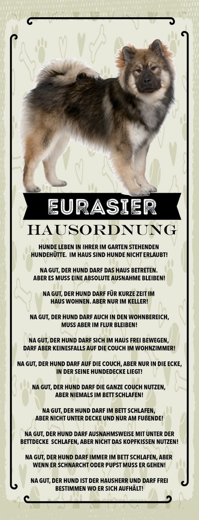 [LA-1811268] Blechschild 27x10 cm Hund Eurasier Hausordnung