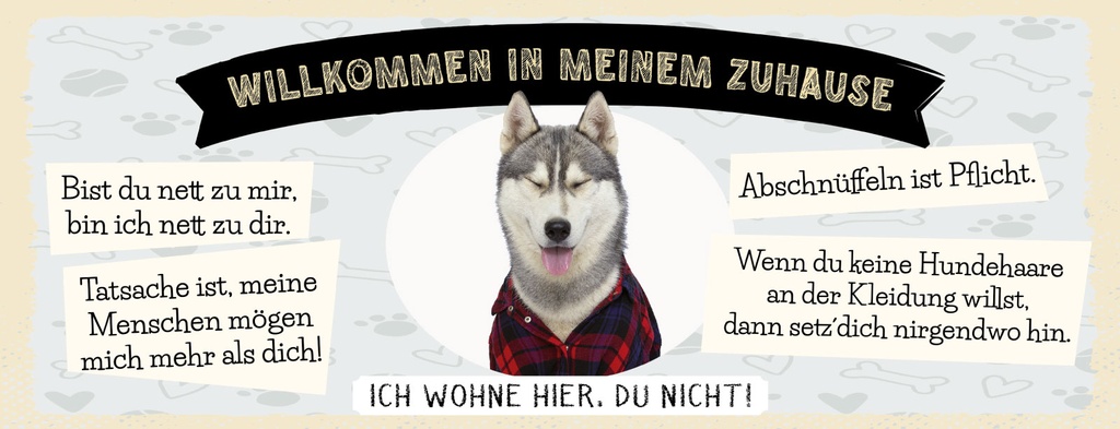 [LA-1811318] Blechschild 10x27 cm Willkommen in meinem Zuhause Husky Hund