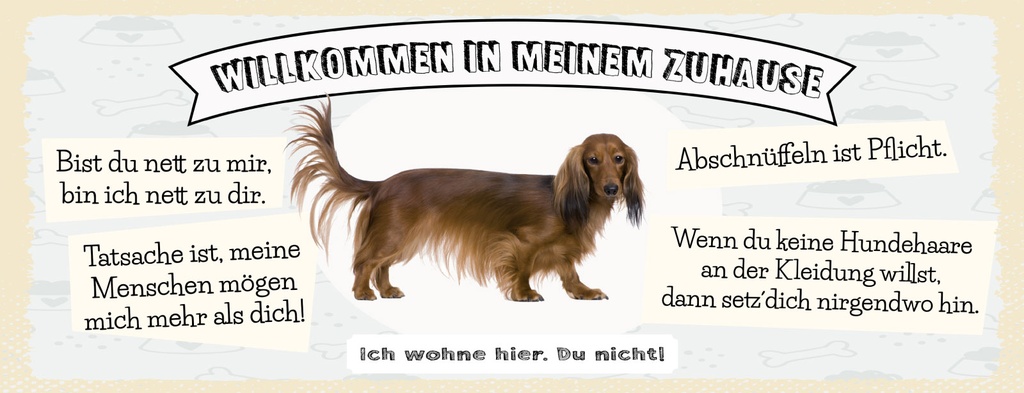 [LA-1811320] Blechschild 10x27 cm Willkommen in meinem Zuhause Langhaar Dackel Hund