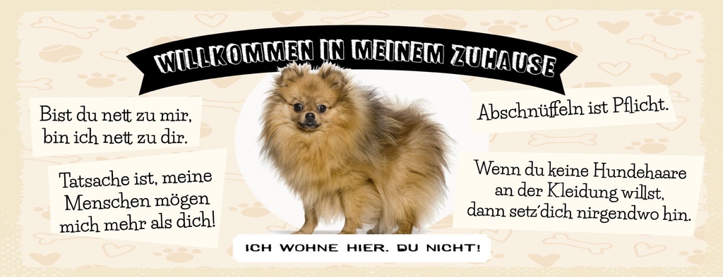 [LA-1811322] Blechschild 10x27 cm Willkommen in meinem Zuhause Spitz Hund