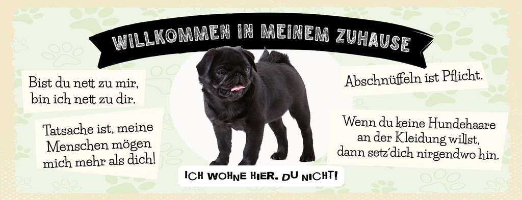 [LA-1811325] Blechschild 10x27 cm Willkommen in meinem Zuhause schwarzer Mops Hund