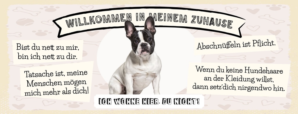 [LA-1811326] Blechschild 10x27 cm Willkommen in meinem Zuhause French Bulldog Hund