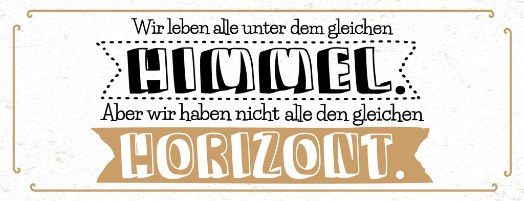 [LA-1811342] Blechschild 10x27 cm Alle unter gleichen Himmel nicht gleichen Horizont