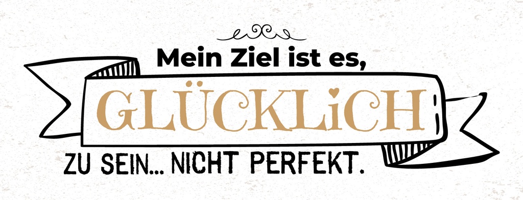 [LA-1811346] Blechschild 10x27 cm Mein Ziel ist es glücklich zu sein nicht perfekt