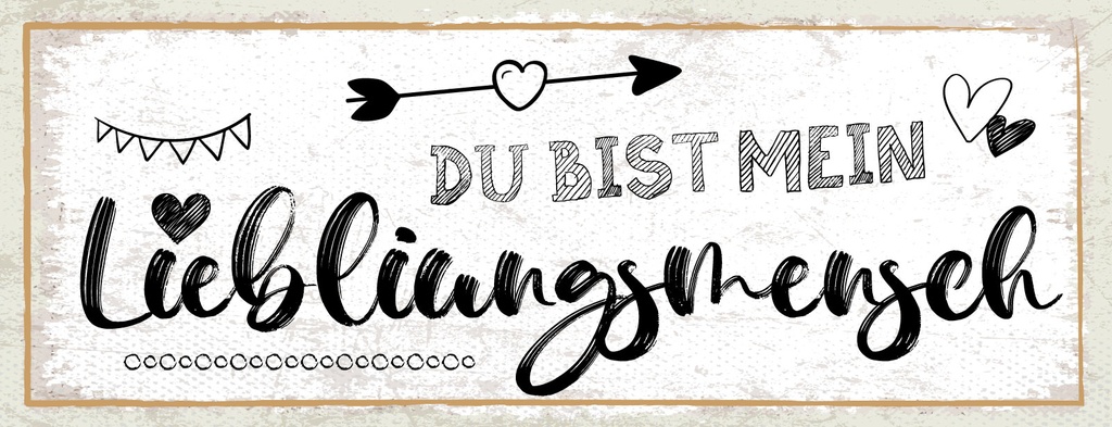 [LA-1811359] Blechschild 10x27 cm du bist mein Lieblingsmensch Herzen