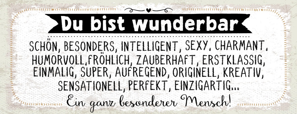 [LA-1811360] Blechschild 10x27 cm du bist wunderbar. Ein ganz besonderer Mensch