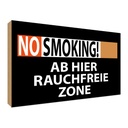 Holzschild 30x40 cm No Smoking Rauchfreie Zone