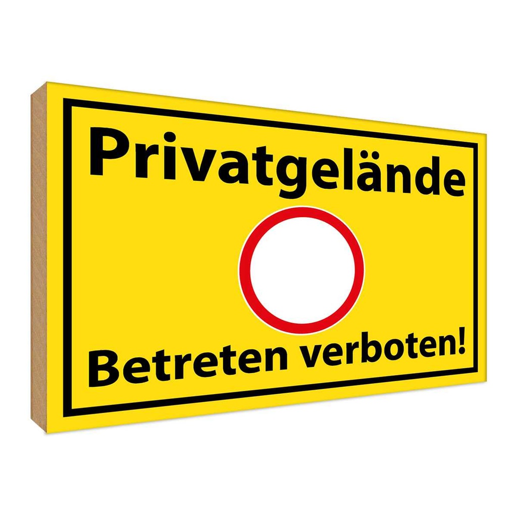 [LA-118910-H] Holzschild 30x40 cm Privatgelände Betreten Verboten Warnschild Hinweisschild