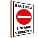 Holzschild 40x30 cm Baustelle Einfahrt verboten Warnschild Hinweisschild