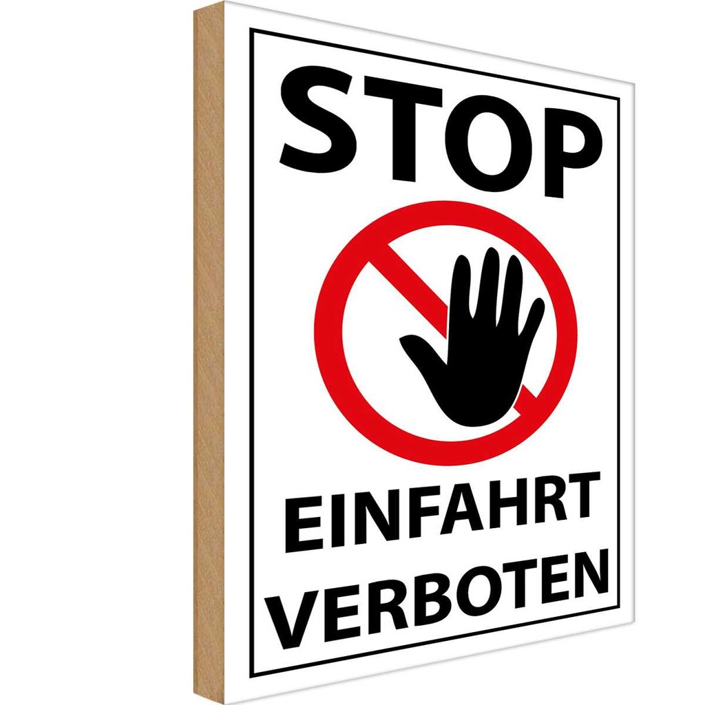 [LA-118917-H] Holzschild 40x30 cm Stop Einfahrt verboten Parkplatzschild