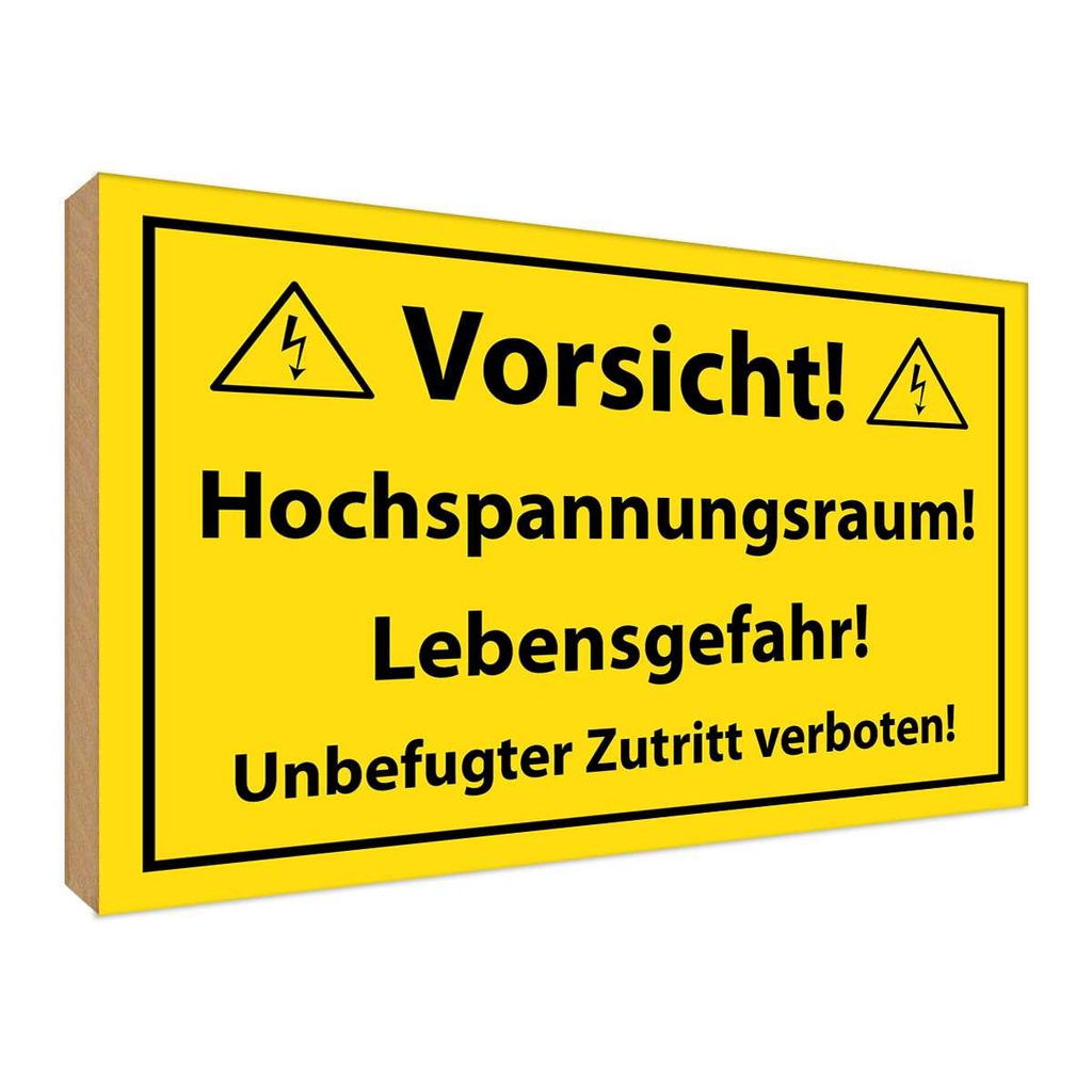 [LA-118926-H] Holzschild 30x40 cm Vorsicht Hochspannungsraum Warnschild Hinweisschild