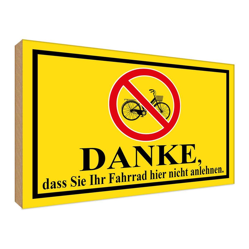 [LA-118938-H] Holzschild 30x40 cm Danke Fahrrad nicht anlehnen Warnschild Hinweisschild