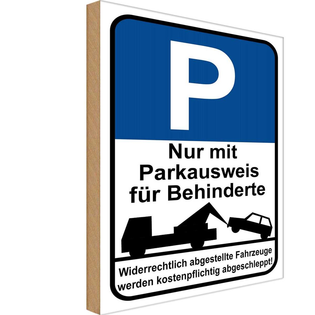 [LA-118954-H] Holzschild 40x30 cm nur Parkausweis für Behinderte Parkplatzschild