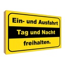 Holzschild 30x40 cm Ausfahrt Tag Nacht freihalten Dekoration