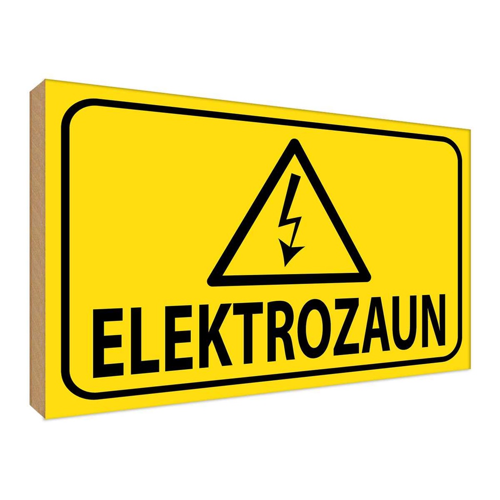 [LA-119059-H] Holzschild 30x40 cm Elektrozaun Warn Vorsicht Warnschild Hinweisschild
