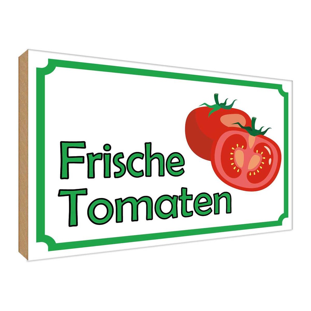 [LA-119075-H] Holzschild 30x40 cm frische Tomaten Hofladen Marktstand Laden