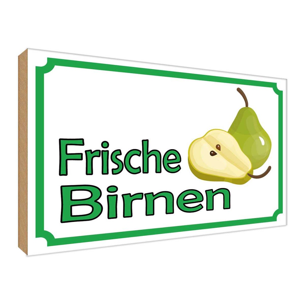 [LA-119076-H] Holzschild 30x40 cm frische Birnen Hofladen Marktstand Laden