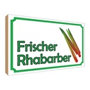 Holzschild 30x40 cm frische Rhabarber Hofladen Marktstand Laden