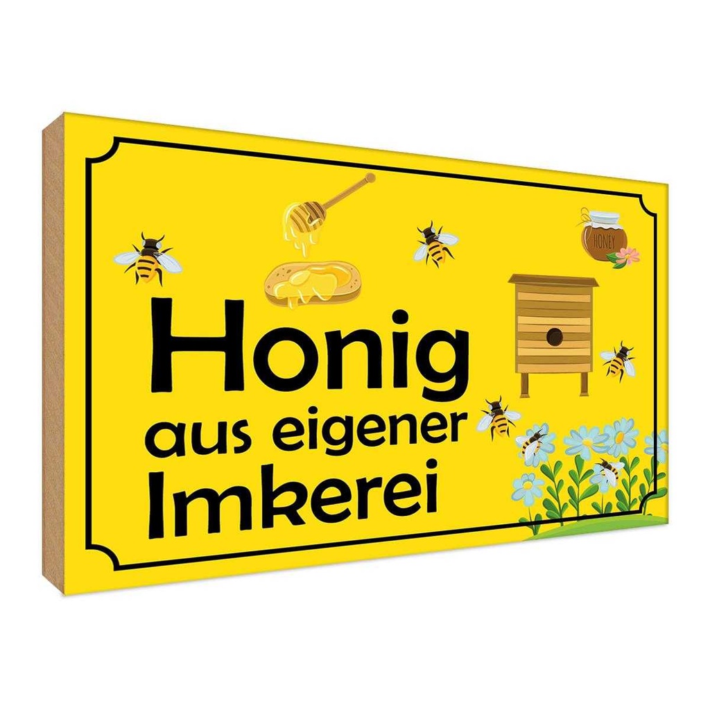 [LA-119105-H] Holzschild 30x40 cm Honig aus eigener Imkerei Hofladen Marktstand Laden