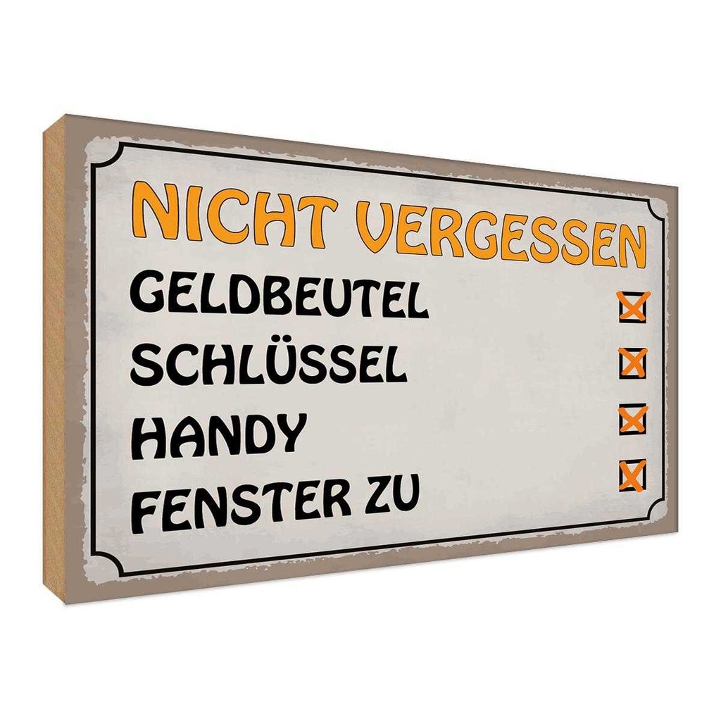 [LA-119305-H] Holzschild 30x40 cm Liste nicht vergessen Geldbeutel Spruch Zitat