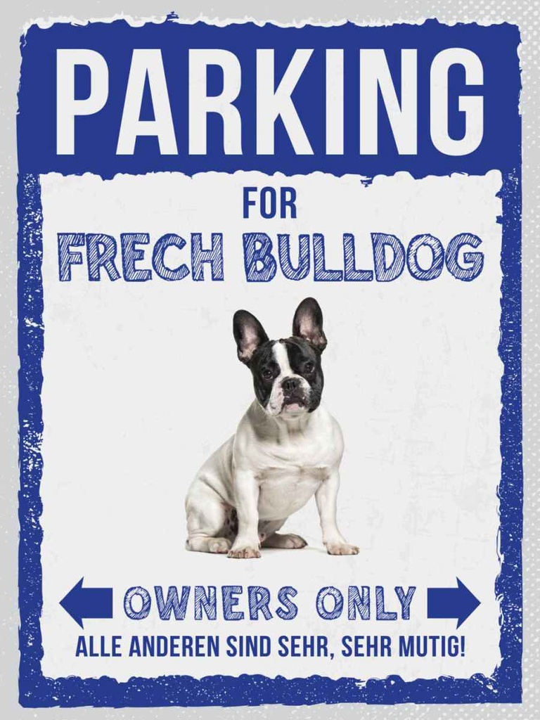 [LA-137893-H] Holzschild 40x30 cm parking for frech bulldog Parkplatzschild