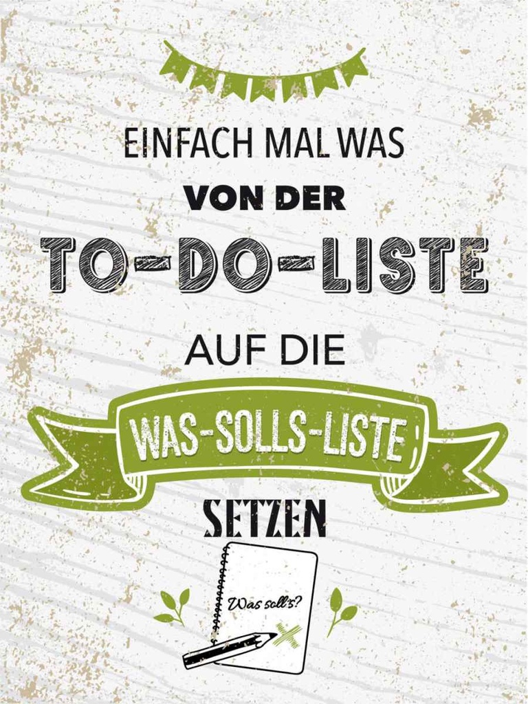 Holzschild 40x30 cm Einfach mal was von To do liste Spruch Zitat