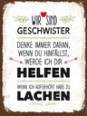 Holzschild 40x30 cm Geschwister wir lachen helfen Dekoration
