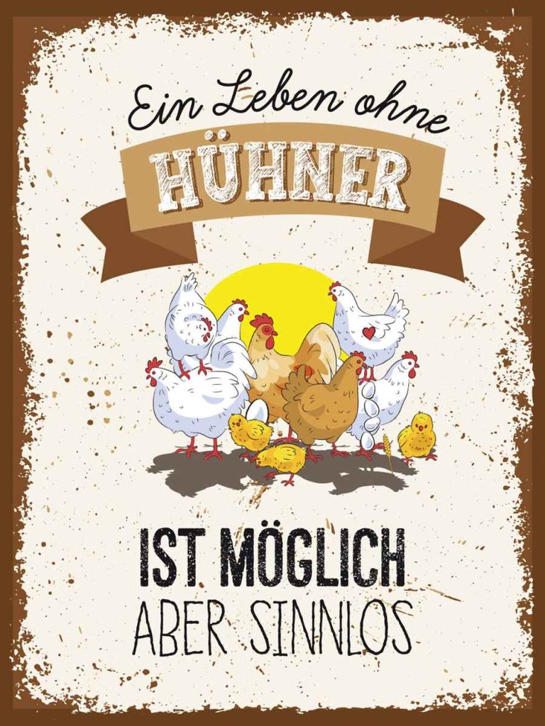 Holzschild 40x30 cm Leben ohne Hühner sinnlos Tier Haustier
