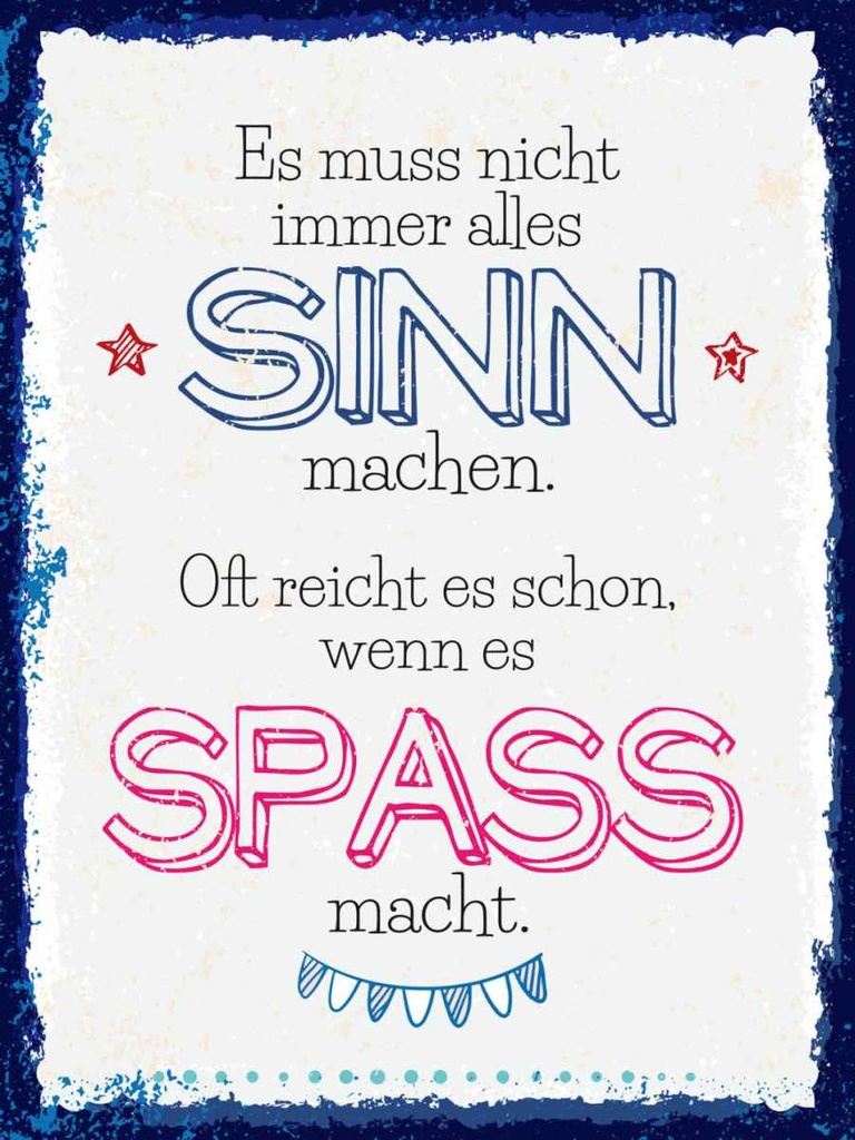 Holzschild 40x30 cm Spass nicht immer alles Sinn Dekoration