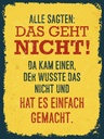 Holzschild 40x30 cm alle sagten das geht nicht da kam