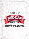 Holzschild 40x30 cm wir sind Bürger keine Untertanen Spruch Zitat
