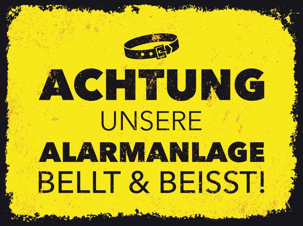 Holzschild 30x40 cm Achtung unsere Alarmanlage beisst