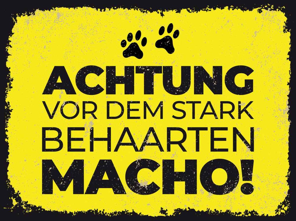 Holzschild 30x40 cm Achtung vor stark behaarten MACHO