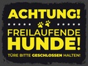 Holzschild 30x40 cm Achtung freilaufende Hunde Warnschild Hinweisschild