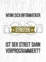 Holzschild 40x30 cm Wenn sich Informatiker streiten Spruch Zitat