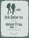 Holzschild 40x30 cm Ich liebe meine Frau mit wandert Spruch Zitat