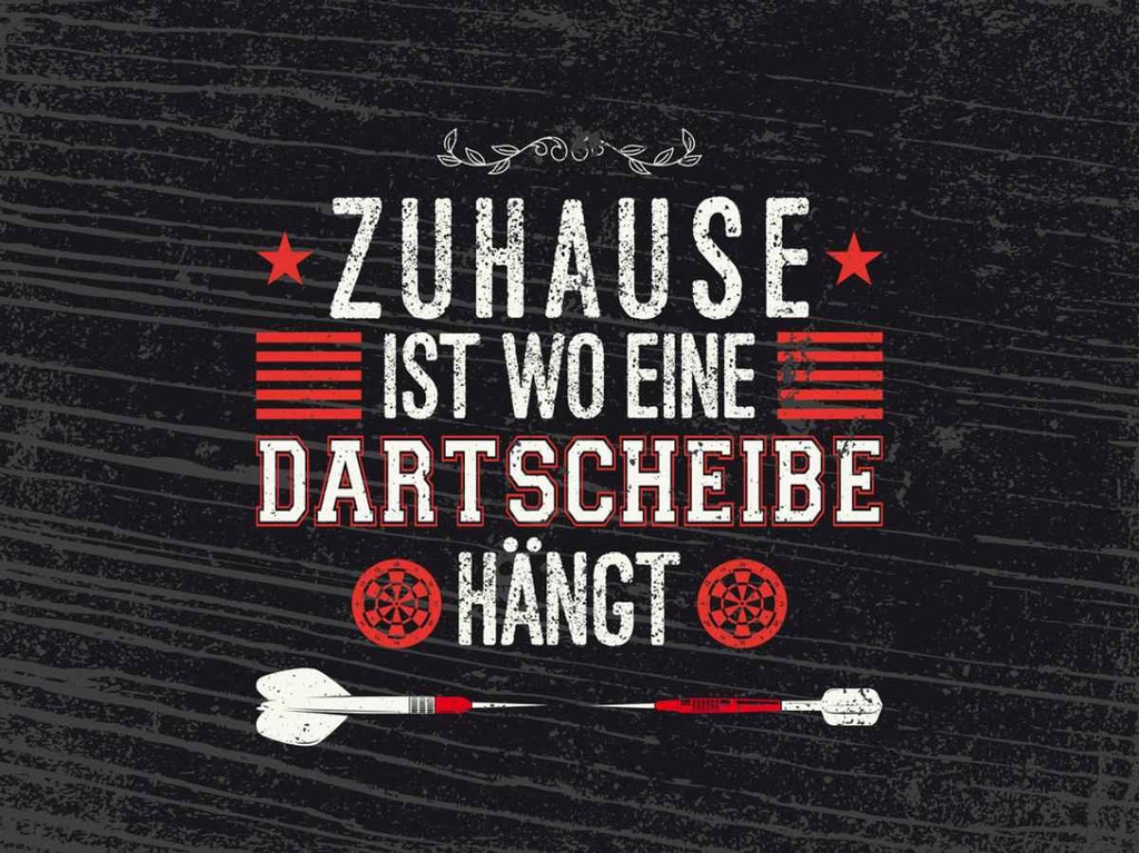 Holzschild 30x40 cm Zuhause ist wo eine Dartscheibe Spruch Zitat