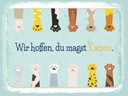 Holzschild 30x40 cm Katze wir hoffen du magst Katzen Tier Haustier